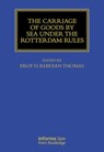 The Carriage Of Goods By Sea Under The Rotterdam Rules - Rhidian Thomas - 9781032919607