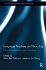 Language Teachers and Teaching - Selim Ben Said ; Lawrence Jun (University of Auckland Zhang - 9781032920870
