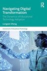 Navigating Digital Transformation - Longwei Zheng - 9781032944067