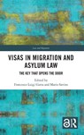 Visas in Migration and Asylum Law - Francesco Luigi Gatta ; Mario Savino - 9781032945651