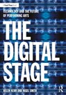 The Digital Stage - Helen Kerr ; Nigel Smith - 9781032946252