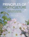 Principles of Horticulture - Charles (Chartered Institute of Horticulture Adams ; Jane (Royal Horticultural Society Brook ; David (Royal Horticultural Society Francis ; Mike (former lecturer at Oaklands College Early - 9781032946900