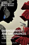 Entanglements and Ambivalences - Hongwei Bao ; Daniel H. Mutibwa - 9781032948362