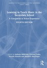 Learning to Teach Music in the Secondary School - Anthony Anderson ; Carolyn (University of Aberdeen Cooke ; Victoria Kinsella - 9781032951089