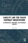 Liability Law for Failed Contract Negotiations - Tom Hick - 9781032956688