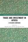 Trade and Investment in Africa - Benedict Okey Oramah ; Oyeyemi Kale - 9781032959528