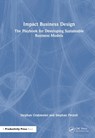 Impact Business Design - Stephan Grabmeier ; Stephan Petzolt - 9781032959733