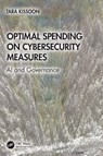 Optimal Spending on Cybersecurity Measures - Tara Kissoon - 9781032960135