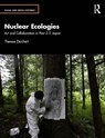 Nuclear Ecologies - Theresa (Heidelberg University Deichert - 9781032968025