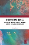 Disquieting Edges - Meha Dixit - 9781032969138