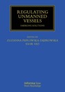 Regulating Unmanned Vessels - Zuzanna Peplowska-Dabrowska ; Igor Vio - 9781032971421