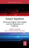 Smart Stardom - Sarah (University of Liverpool Thomas ; Christopher (King’s College London Holliday - 9781032972886