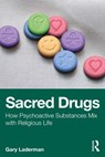 Sacred Drugs - Gary Laderman - 9781032989488