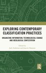 Exploring Contemporary Classification Practices - Jack Andersen ; Joacim Hansson - 9781032997230