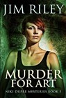 Murder For Art - JIM RILEY,  Riley - 9781034901051