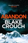 Abandon - Blake Crouch - 9781035001101