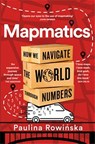 Mapmatics - Paulina Rowinska - 9781035007066