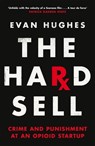 The Hard Sell - Evan Hughes - 9781035009718
