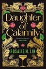 Daughter of Calamity - Rosalie M. Lin - 9781035011261