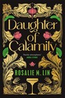 Daughter of Calamity - Rosalie M. Lin - 9781035011278