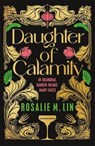 Daughter of Calamity - Rosalie M. Lin - 9781035011292