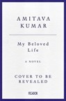My Beloved Life - Amitava Kumar - 9781035013722