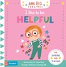 I Like to Be Helpful - Campbell Books - 9781035016273