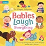 Babies Laugh at Everything: A Press-The-Page Sound Book with Mirror - Ania Simeone - 9781035016297