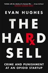 The Hard Sell - Evan Hughes - 9781035017898