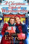 A Christmas Wish at Woolworths - Elaine Everest - 9781035020683