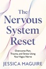 The Nervous System Reset - Jessica Maguire - 9781035023394