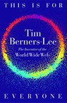 This is For Everyone - Tim Berners-Lee - 9781035023684