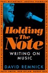 Holding the Note - David Remnick - 9781035024018