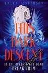This dark descent - kalyn josephson - 9781035027903