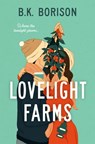Lovelight Farms - B.K. Borison - 9781035028863