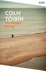 The Heather Blazing - Colm Toibin - 9781035029877