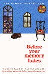 Before Your Memory Fades - Toshikazu Kawaguchi - 9781035032402