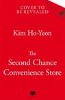 The Second Chance Convenience Store - Kim Ho-Yeon - 9781035032907