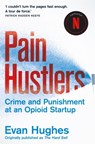 Pain Hustlers - Evan Hughes - 9781035034512