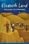 Welcome to Nowhere - Elizabeth Laird - 9781035034734