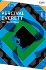 So Much Blue - Percival Everett - 9781035036554