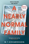 A Nearly Normal Family - M. T. Edvardsson - 9781035038664