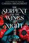 The Serpent and the Wings of Night - Carissa Broadbent - 9781035040957