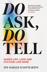 Do Ask, Do Tell - Lotte Jeffs ; Stu Oakley - 9781035042074
