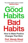Good Habits, Bad Habits - Wendy Wood - 9781035042135