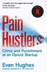Pain Hustlers - Evan Hughes - 9781035045235