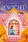 Rewitched - Lucy Jane Wood - 9781035045471