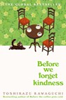 Before We Forget Kindness - Toshikazu Kawaguchi - 9781035046287