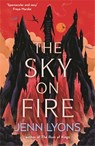 The Sky on Fire - Jenn Lyons - 9781035048595