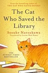 The Cat Who Saved the Library - Sosuke Natsukawa - 9781035050611